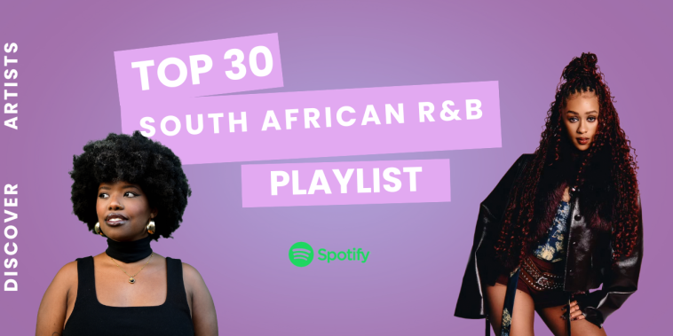 TOP 30 BEST SOUTH AFRICAN R&B PLAYLIST – RnB Soul SA